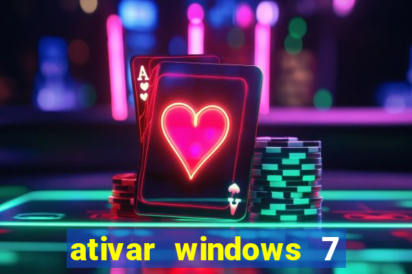 ativar windows 7 pelo cmd
